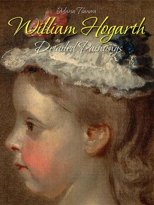 cover image of William Hogarth--Detailed Paintings